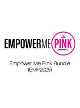 Load image into Gallery viewer, Empower Me Pink Exclusives Pack- 25
